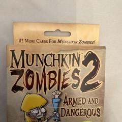 MUNCHKIN ZOMBIES 2 ‘Armed & Dangerous’ Expansion 1st Edition 2011 Steve Jackson