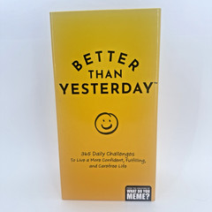 Better Than Yesterday 365 Daily Challenges Life Fulfilling Game Adventure NEW
