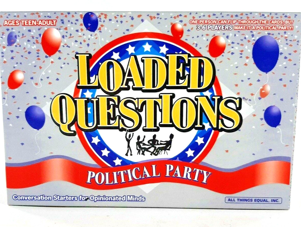 Loaded Questions Political Party Made in U.S.A.