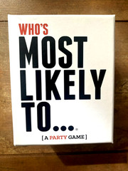 Who’s Most LIkely To….A Party Game
