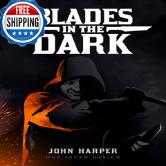 Evil Hat Productions Blades In The Dark Tabletop Roleplaying Game 156 Months To