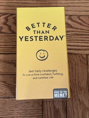 BETTER THAN YESTERDAY 365 Daily Challenges