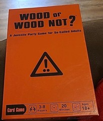 Wood Or Wood Not Juvenile Party Game for So-Called Adults 3 to 8 Players