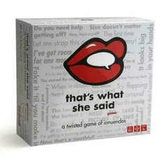 That’s What She Said – The Party Game of Twisted Innuendos