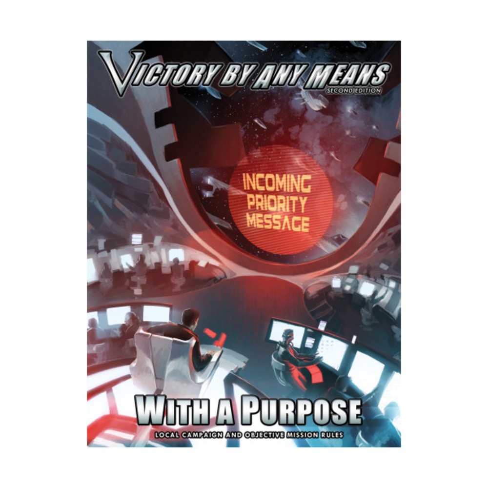 Victory By Any Means Mini Rules With a Purpose VG+