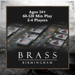 Brass: Birmingham – Critically Acclaimed Economic Strategy Game for 2–4 Players