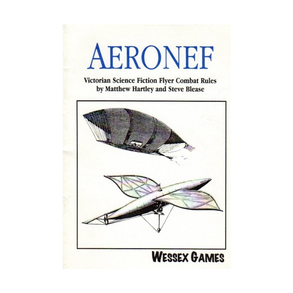 Wessex War Game Aeronef – Victorian Science Fiction Flyer Combat Rules EX