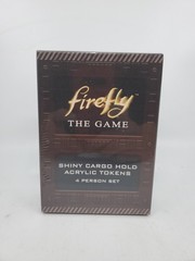 Firefly the Game Shiny Cargo Hold Acrylic Tokens – 4 Person Set – Out Of Print!