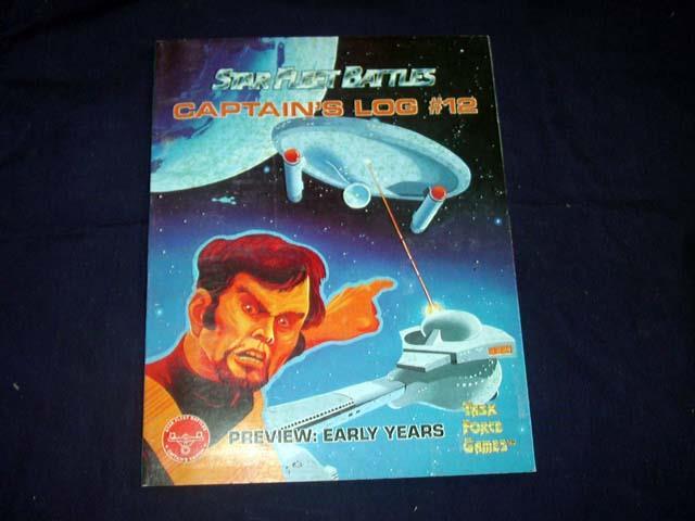 Task Force – Star Fleet Battles – Captain’s Log #12 – Preview: Early Years (EX)