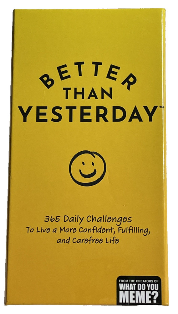 Better Than Yesterday 365 Daily Challenges Game 2020 What Do You Meme SEALED
