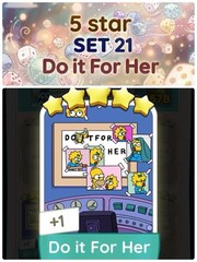 Do it Fot Her – 5 Star – Set 21 monopoly go