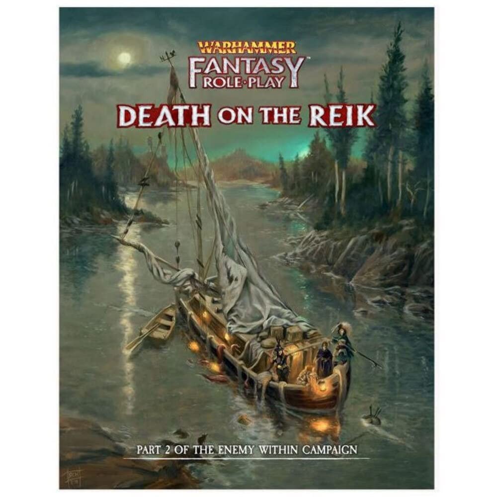 Warhammer Fantasy RPG: Enemy Within Campaign Volume #2 – Death on The Reik