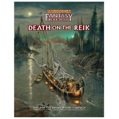 Warhammer Fantasy RPG: Enemy Within Campaign Volume #2 – Death on The Reik