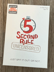 5 Second Rule [Uncensored] Party Game Just Spit it Out! Or Not