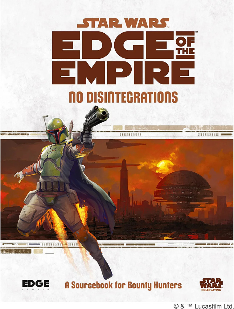 Star Wars – Edge of the Empire: No Disintegrations