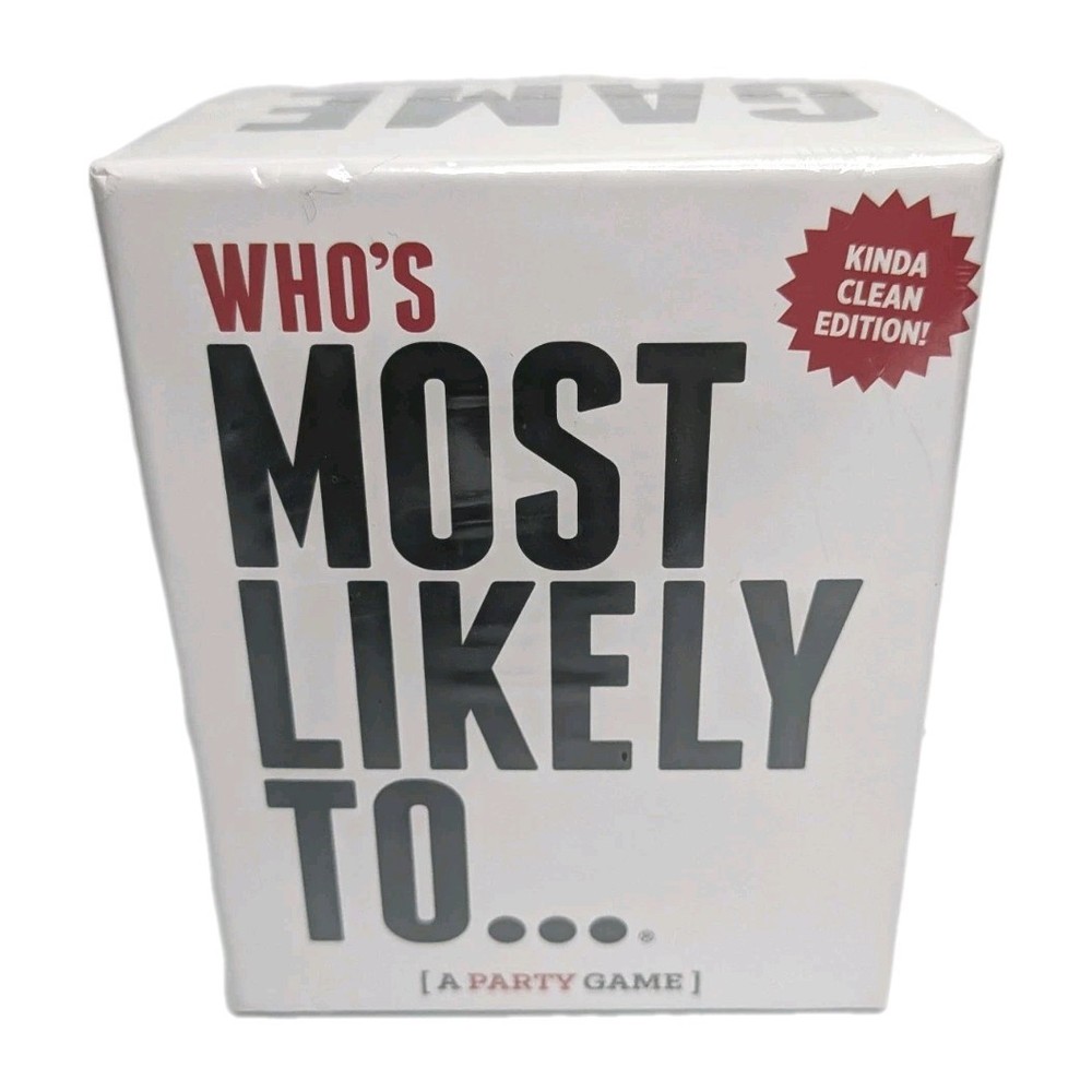 Who’s Most Likely to… Kinda Clean Family Edition A Party Game