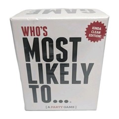 Who’s Most Likely to… Kinda Clean Family Edition A Party Game
