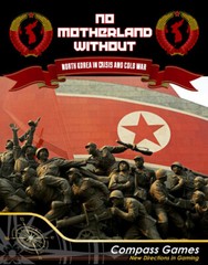 Compass Games No Motherland Without Northern Korea in Crisis and Cold Wa G1N