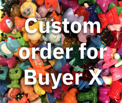 Custom order for Buyer X only