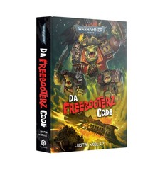 DA FREEBOOTERZ CODE – HARDBACK – WARHAMMER BLACK LIBRARY – 5/9