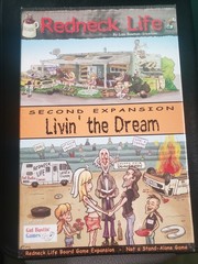 The Game of Redneck Life: Second Expansion Livin’ the Dream!