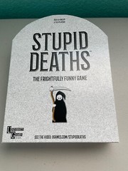 Stupid Deaths The Frightfully Funny Game Ages 12 And Up 2-6 Players