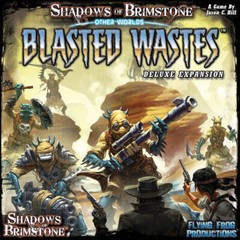 Shadows of Brimstone: Other Worlds Blasted Wastes Deluxe Expansion FFP0709 Over