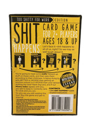 Sh!t Happens Card Game Too Sh!tty for Work Edition, 2+ Players Ages 18+