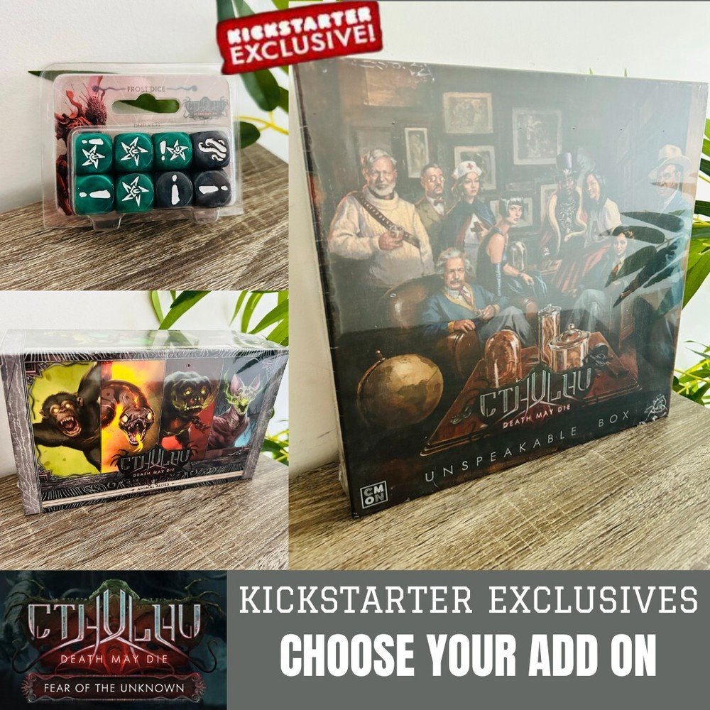 Cthulhu Death May Die: Fear of the Unknown Kickstarter Exclusives CHOOSE ADD ON