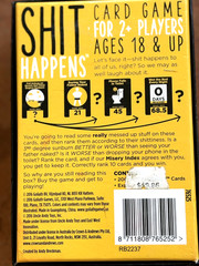 Sh*t Happens(Yes,this is a card game.)For 2+Players,18 yrs.+,200 NastySituations