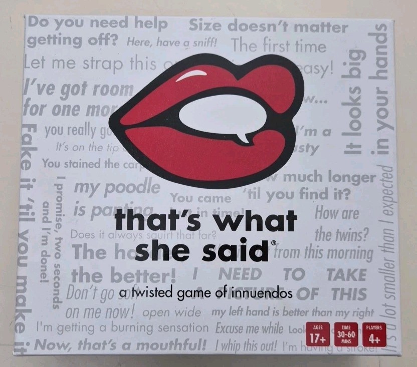 That’s What She Said – The Party Game of Twisted Innuendos