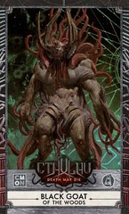 CTHULHU: Death May Die BLACK GOAT OF THE WOODS Sealed NEW!!