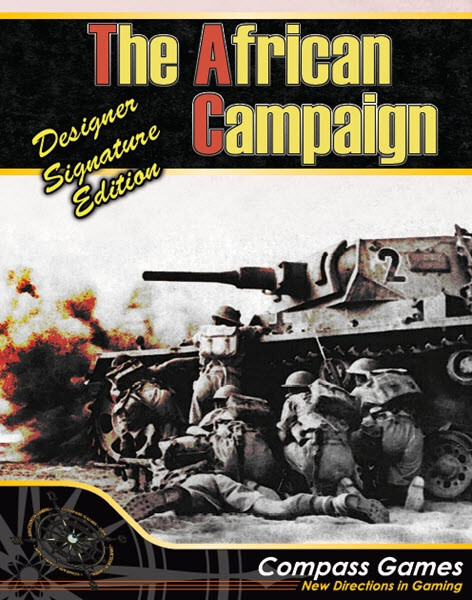 Compass Games The African Campaign, Designer Signature Deluxe Edition