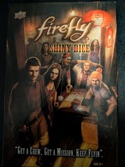 FIREFLY Shiny Dice Game